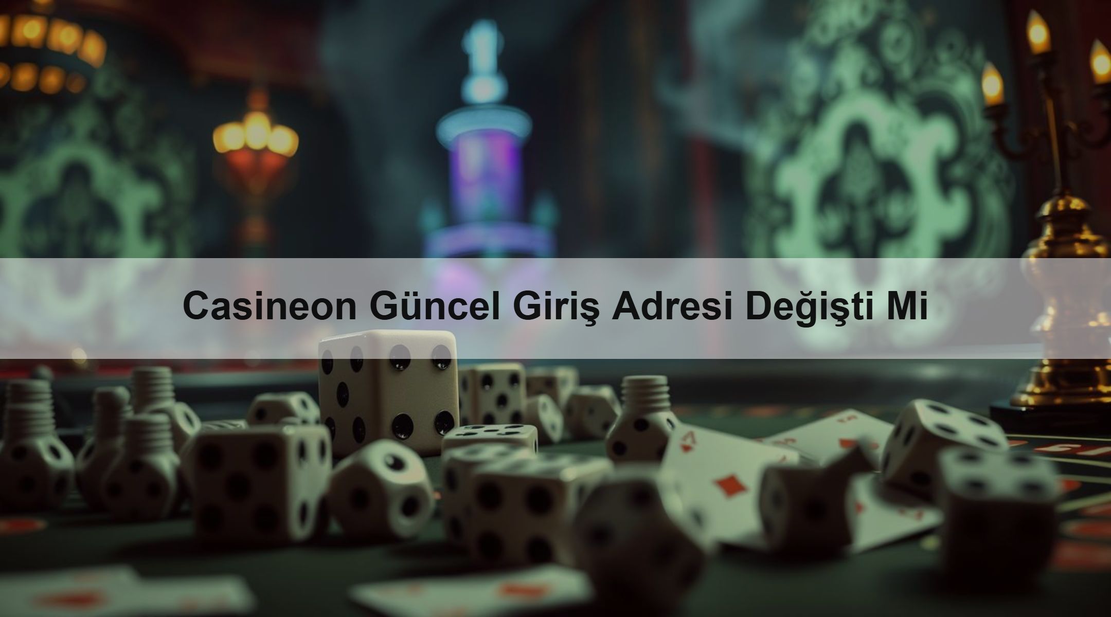 Casineon Güncel Giriş Adresi Değişti Mi