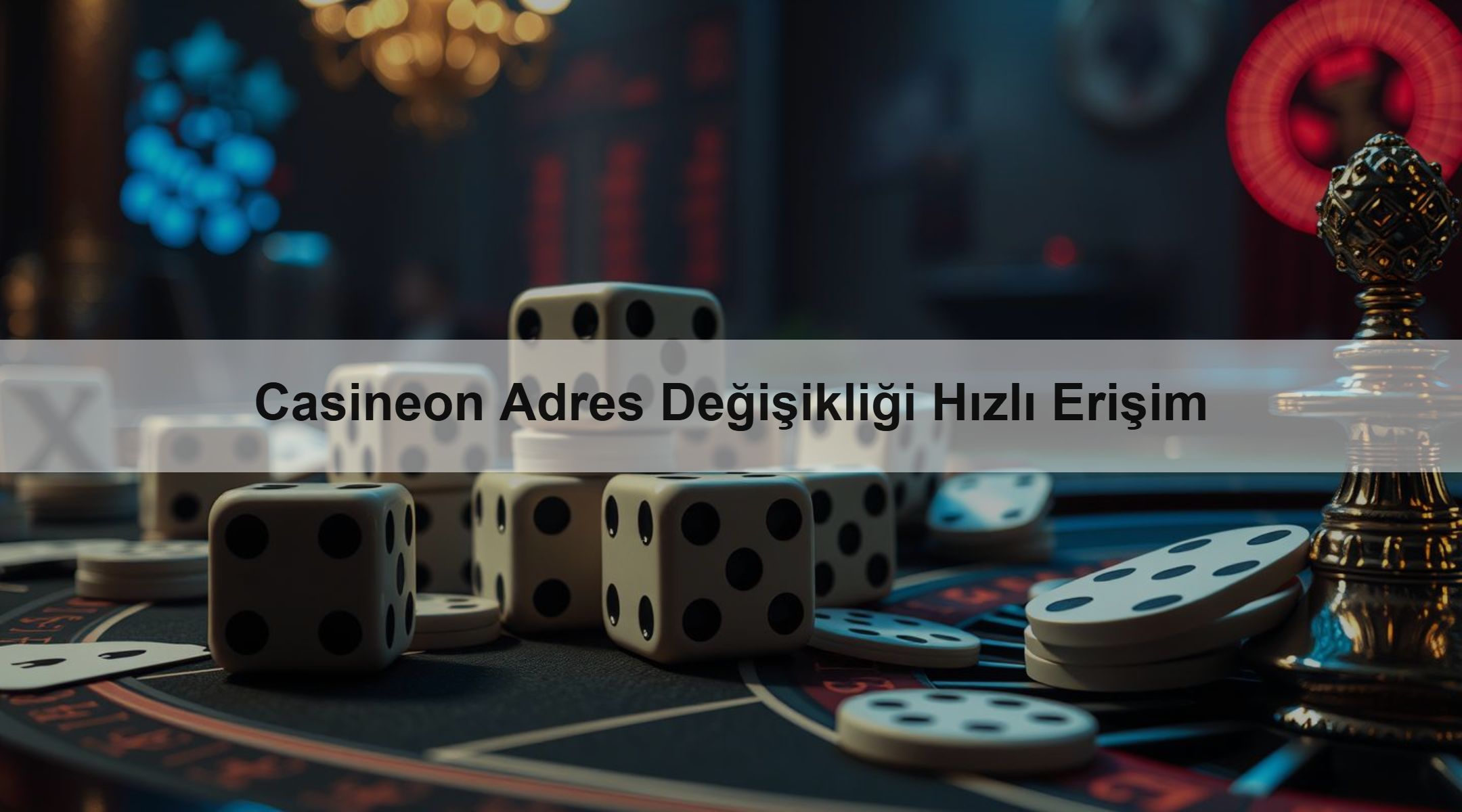 Casineon Adres Değişikliği Hızlı Erişim