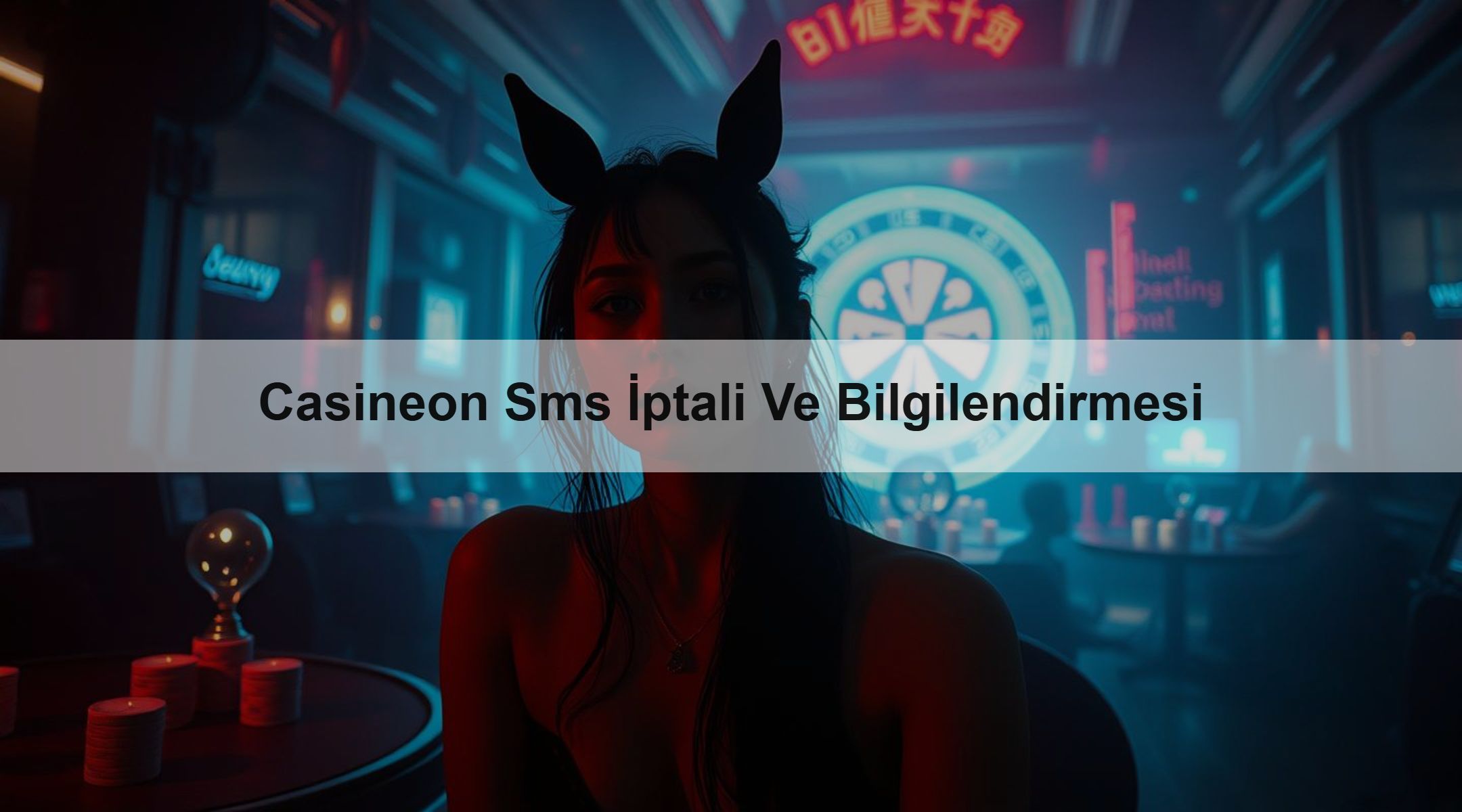 Casineon Sms İptali Ve Bilgilendirmesi