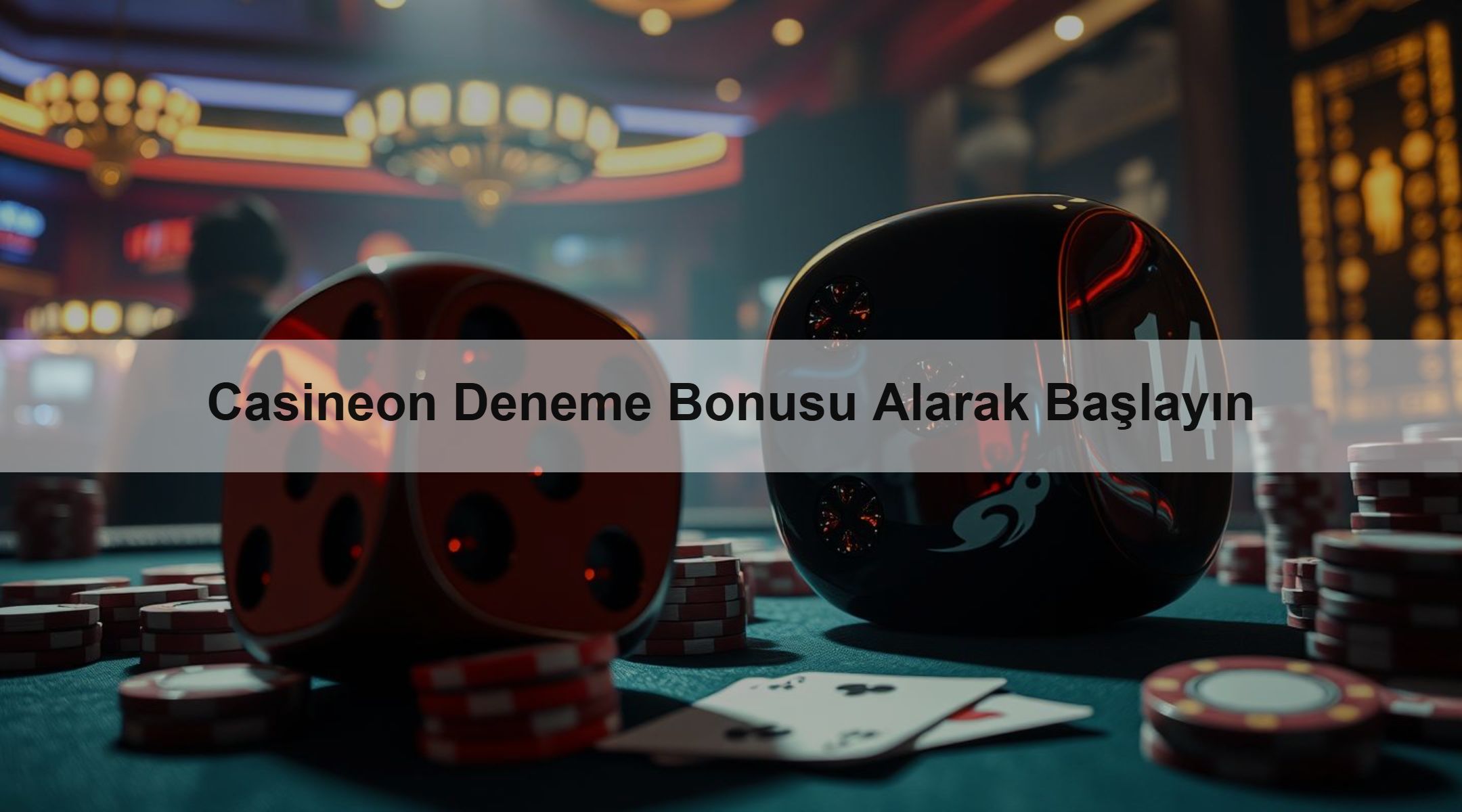 Casineon Deneme Bonusu Alarak Başlayın