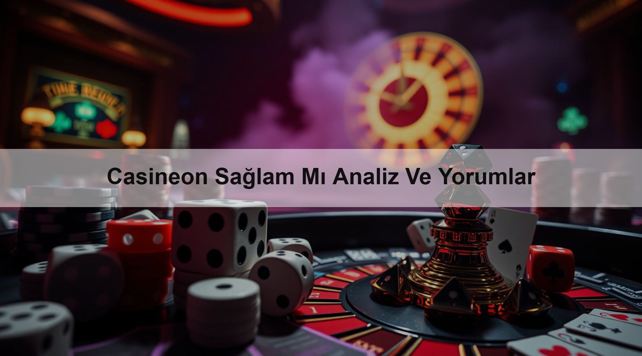 Casineon Sağlam Mı Analiz Ve Yorumlar