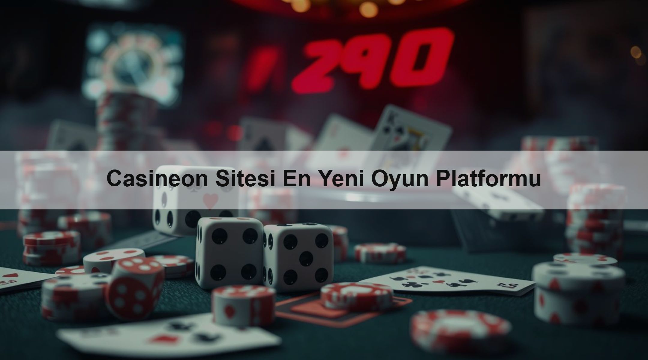 Casineon Sitesi En Yeni Oyun Platformu