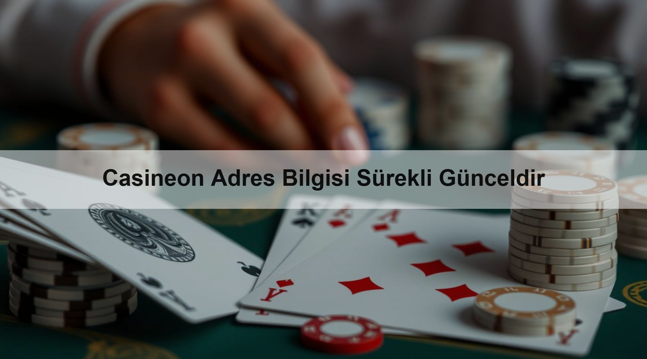 Casineon Adres Bilgisi Sürekli Günceldir
